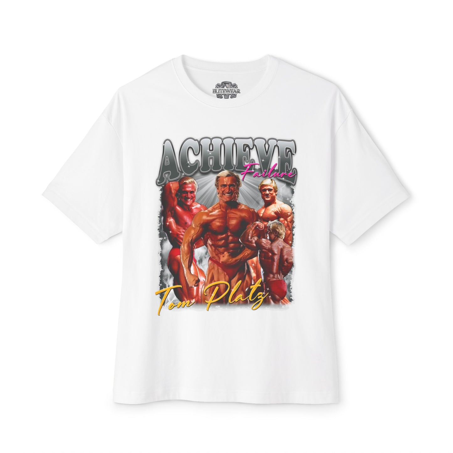 Tom Platz Achieve Failure Silver Oversized T-Shirt front view - Oversized T-Shirt