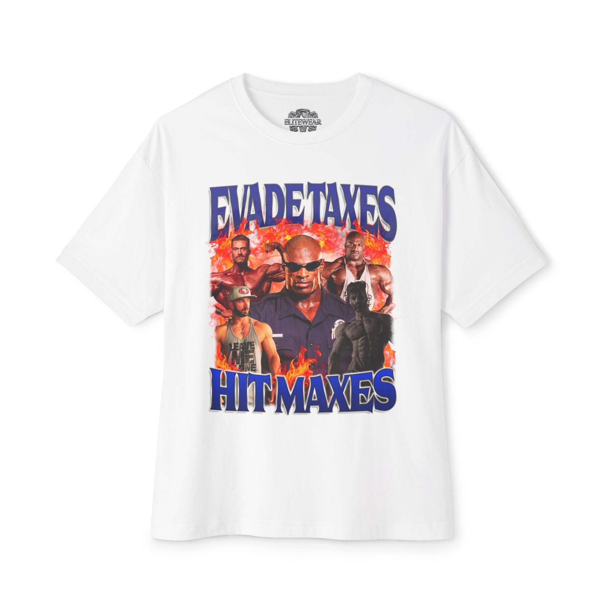 Ronnie Coleman Hit Maxes Evade Taxes Blue Oversized T-Shirt front view - Bodybuilding T-Shirt